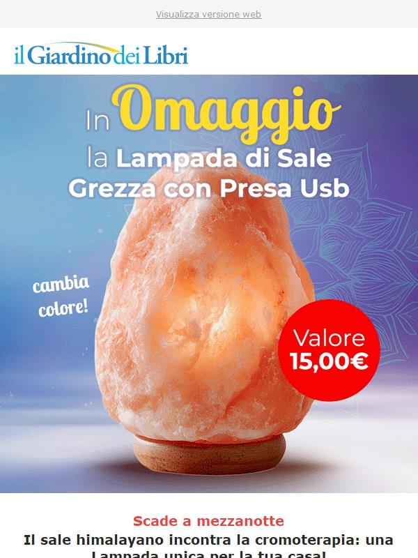 (Ultime ore) In Omaggio la Lampada di Sale con Presa Usb | Valore 15€