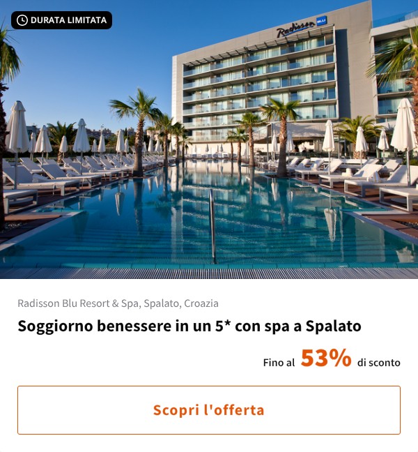 Soggiorno benessere in un 5* con spa a Spalato