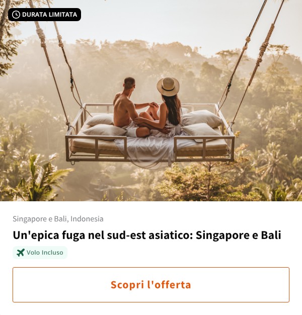 Un'epica fuga nel sud-est asiatico: Singapore e Bali