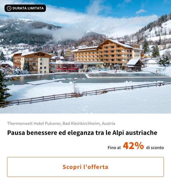 Pausa benessere ed eleganza tra le Alpi austriache