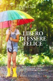 Libero di Essere Felice