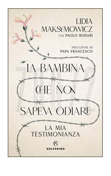 LA BAMBINA CHE NON SAPEVA ODIARE