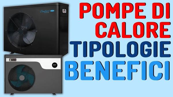 Pompe di calore per piscina: le 2 principali tipologie (e i loro benefici)