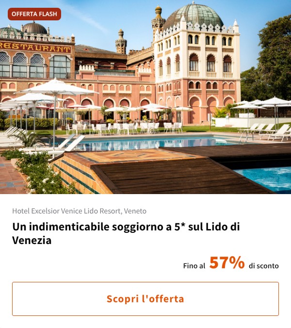 Un indimenticabile soggiorno a 5* sul Lido di Venezia