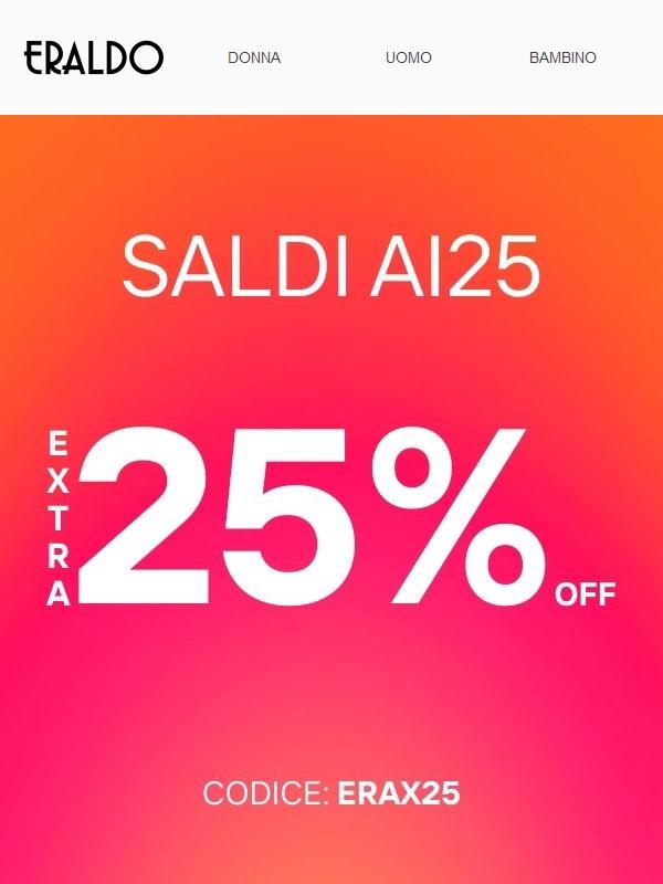 Extra 25% di sconto: i saldi AW25 ti aspettano