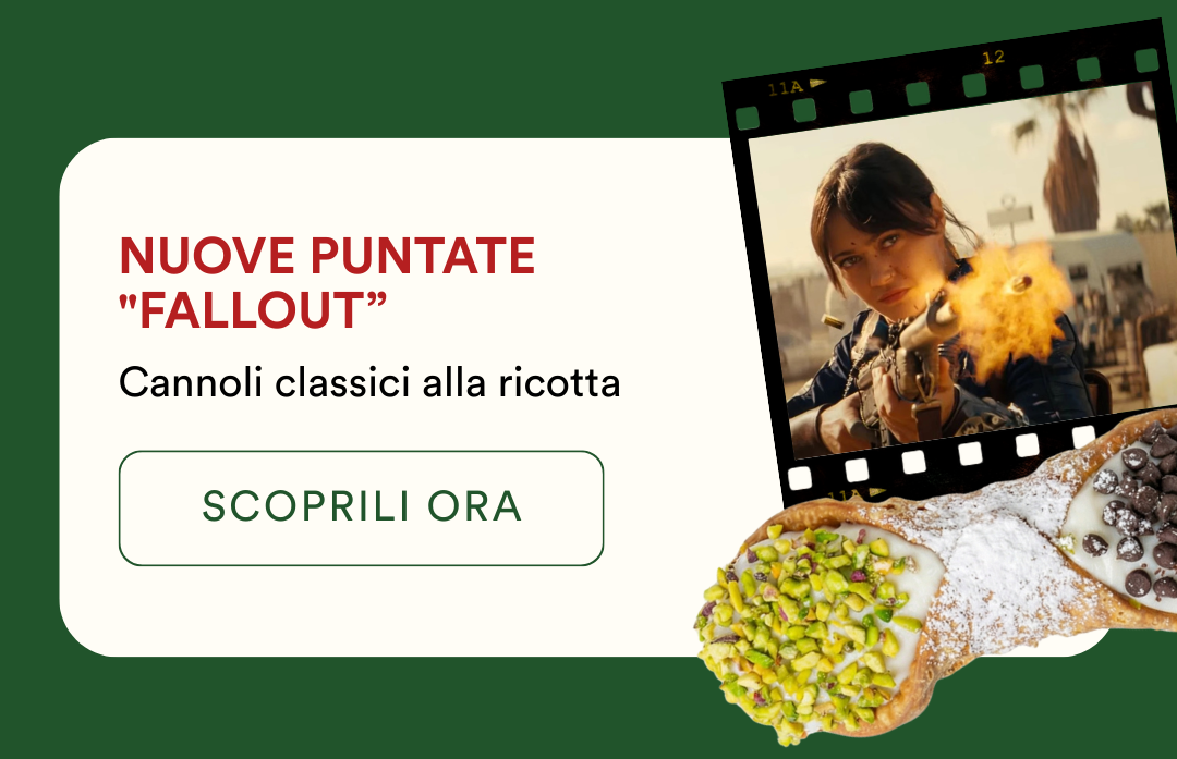 Fallout + Cannoli classici alla ricotta
