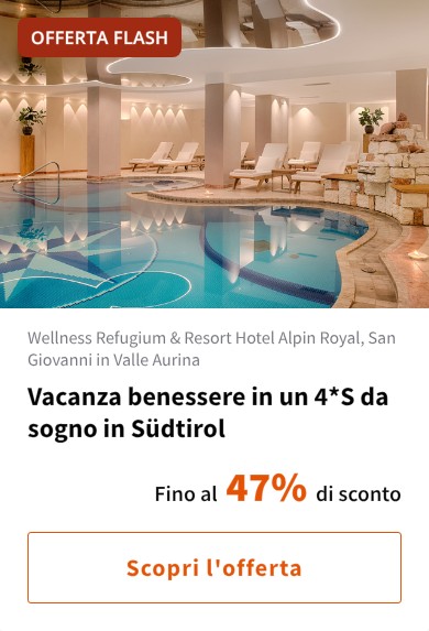 Vacanza benessere in un 4*S da sogno in Südtirol