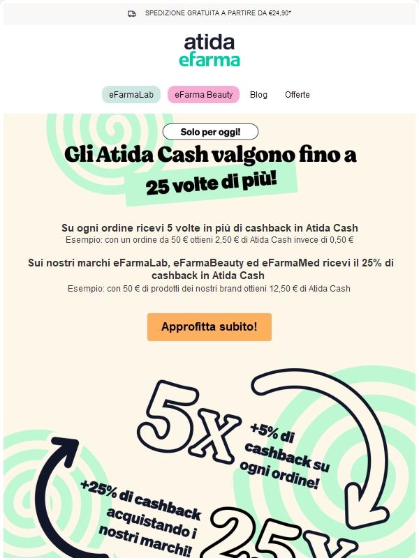 🔥 Gli Atida Cash valgono 5 volte in più!