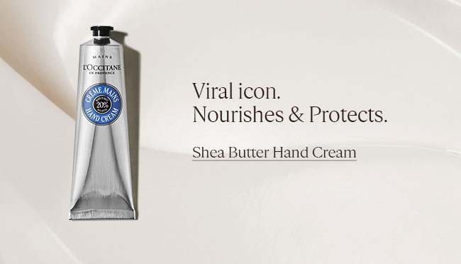 SHEA BUTTER HAND CREAM VIRAL ICON. NOURISHES & PROTECTS.