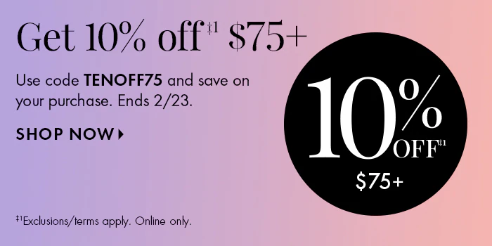 Get $10 off $75