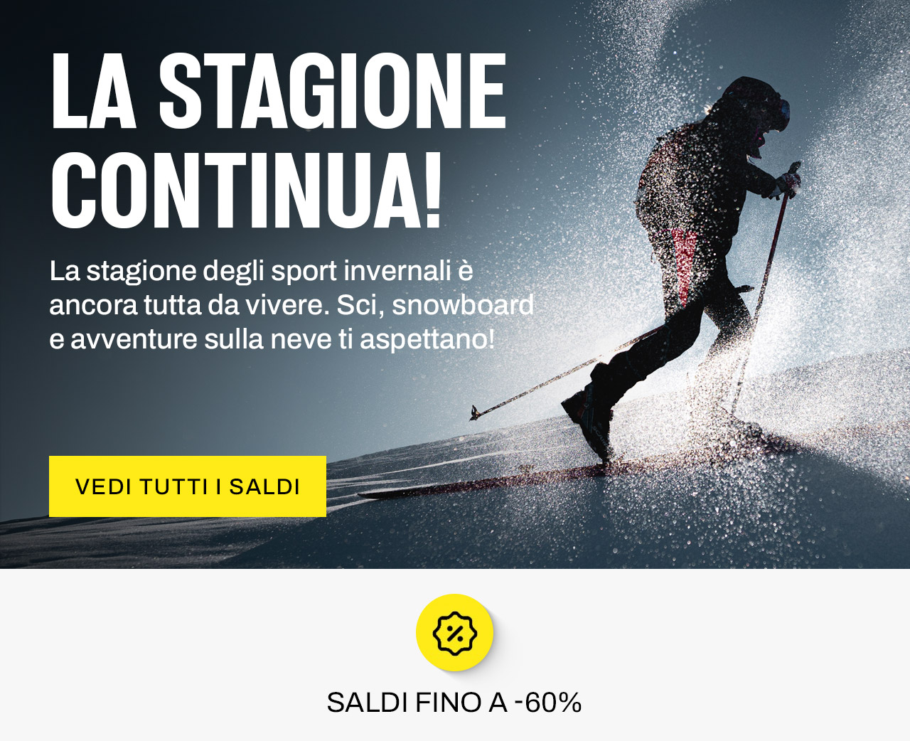 Saldi sport invernali