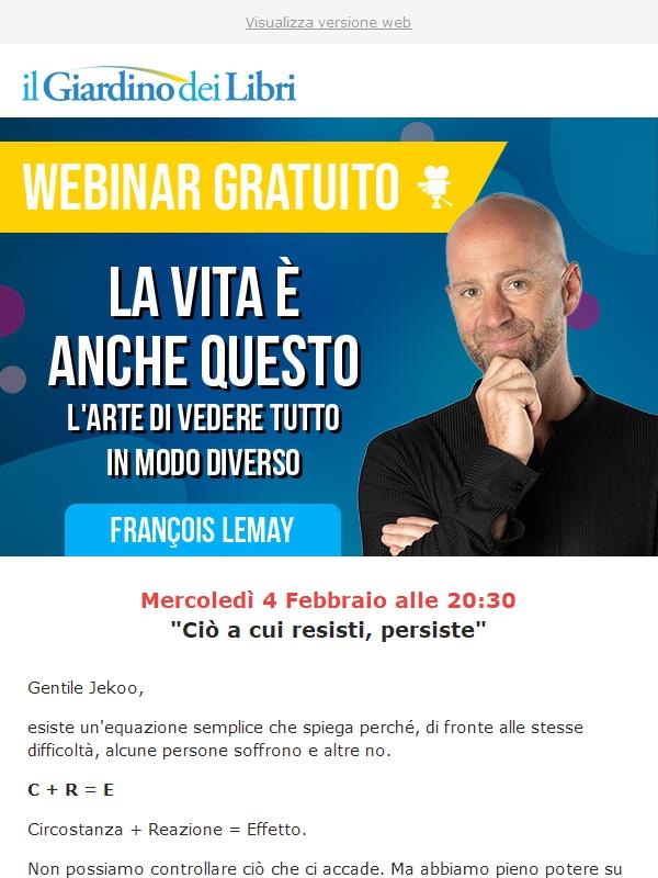 ⚡️ François Lemay in diretta: "Ciò a cui resisti, persiste" (webinar gratuito)