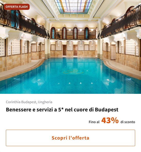 Benessere e servizi a 5* nel cuore di Budapest