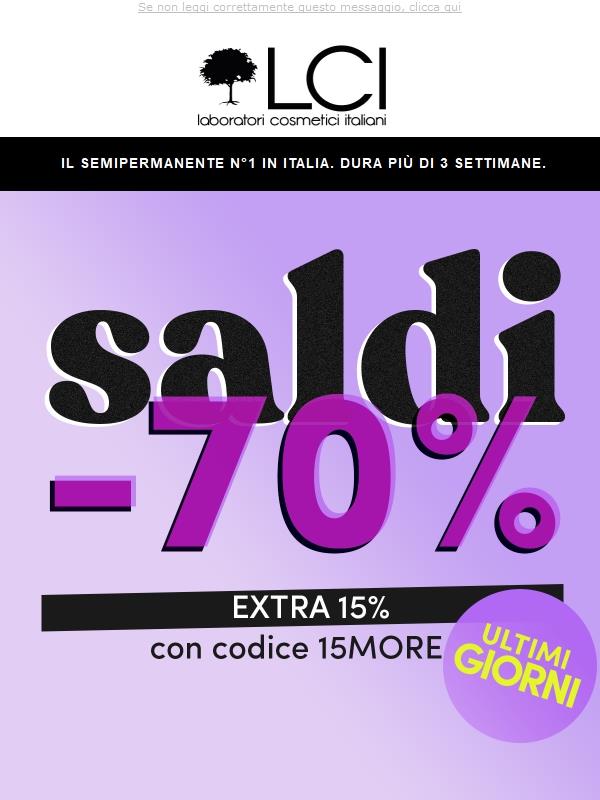 😱 Ultimi Giorni di Saldi + EXTRA 15% su TUTTO
