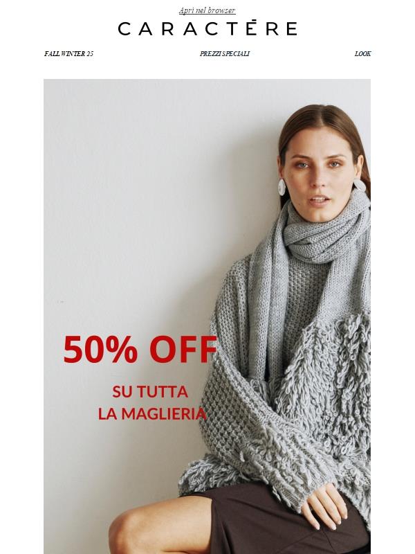 Tutta la maglieria a metà prezzo!