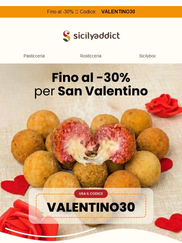 Fino al -30% per San Valentino! 🤤
