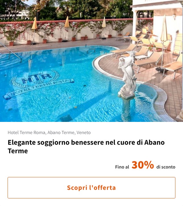 Elegante soggiorno benessere nel cuore di Abano Terme