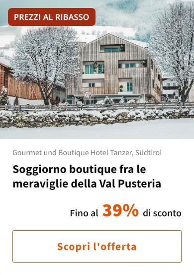 Soggiorno boutique fra le meraviglie della Val Pusteria