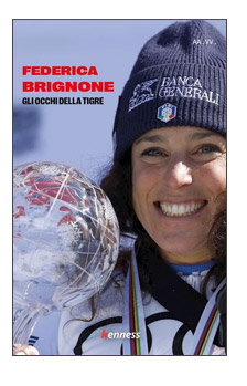FEDERICA BRIGNONE. GLI OCCHI DELLA TIGRE