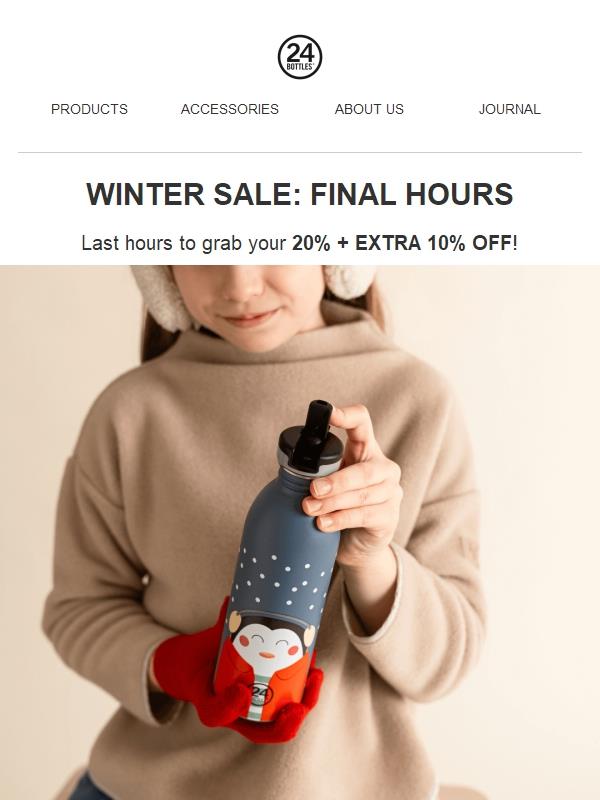 ⏰ Winter Sale FINAL HOURS: 20% + EXTRA 10% OFF