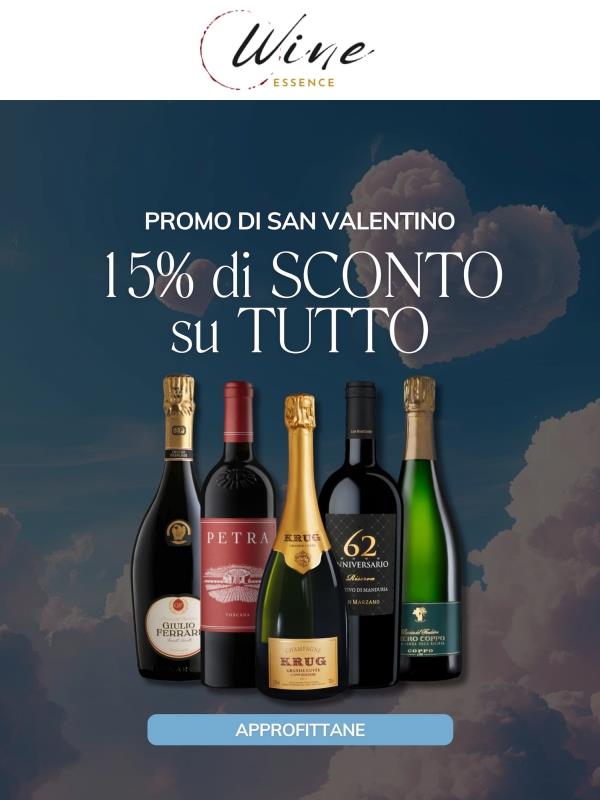 San Valentino  -15% su tutto il catalogo Wine Essence