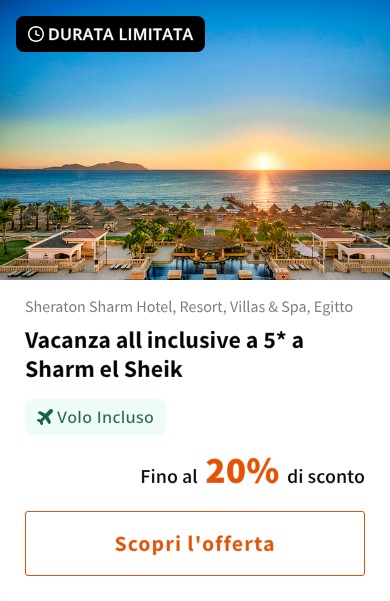Vacanza all inclusive a 5* a Sharm el Sheik