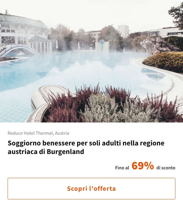 Soggiorno benessere per soli adulti nella regione austriaca di Burgenland