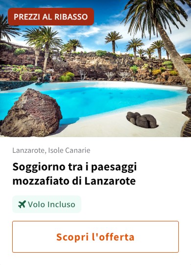 Soggiorno tra i paesaggi mozzafiato di Lanzarote