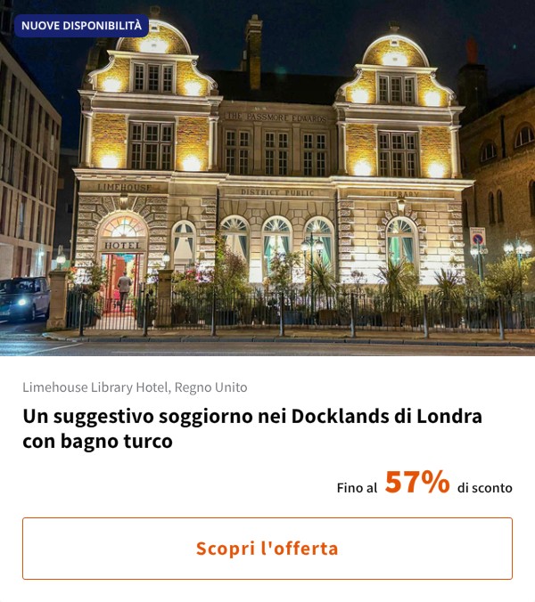 Un suggestivo soggiorno nei Docklands di Londra con bagno turco