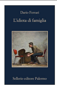 L'IDIOTA DI FAMIGLIA