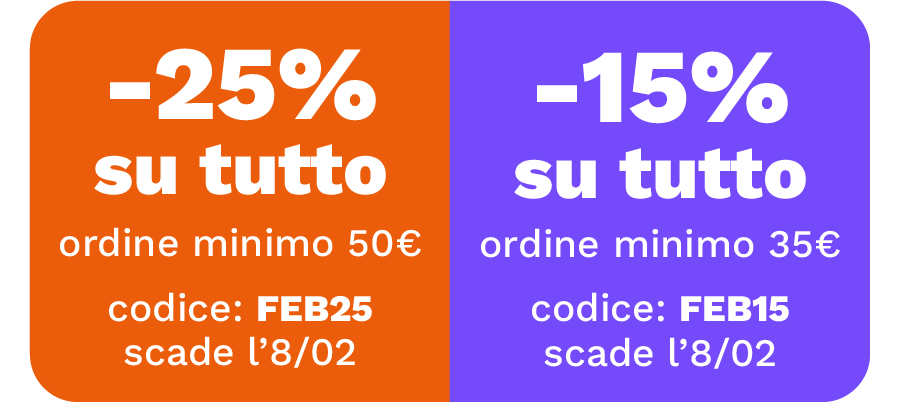 -25% su tutto, ordine minimo 50€, codice: FEB25 e -15% su tutto, ordine minimo 35€, codice: FEB15