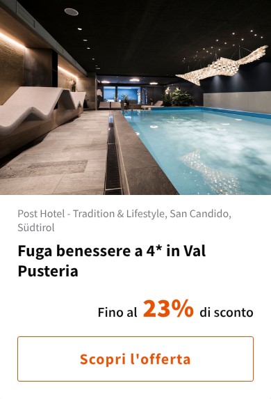 Fuga benessere a 4* in Val Pusteria