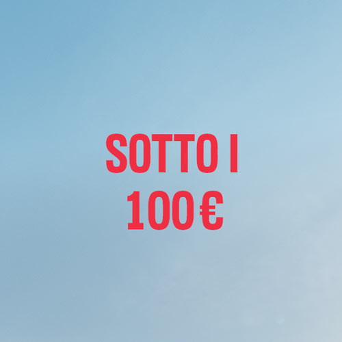 Sotto i 100 €