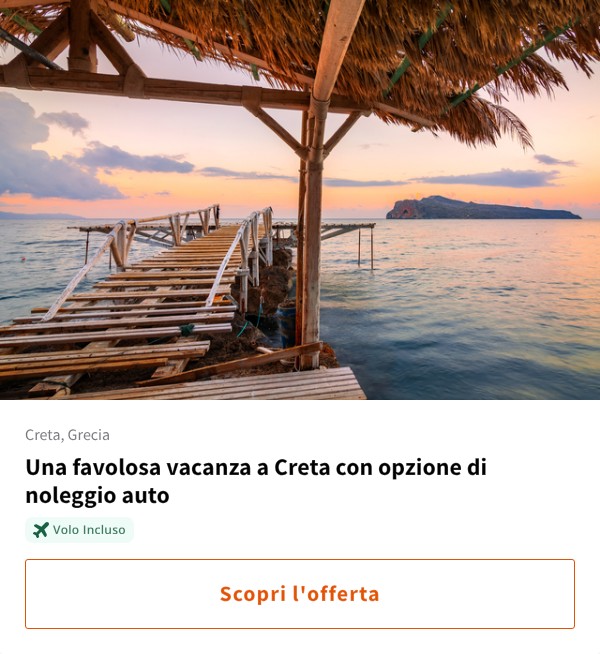 Una favolosa vacanza a Creta con opzione di noleggio auto