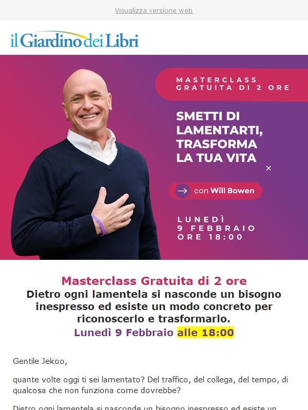 ⚡️ Masterclass Gratuita con Will Bowen: "Smetti di lamentarti, trasforma la tua vita"