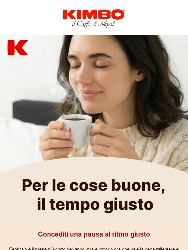 Febbraio passa in un attimo: prenditi il tempo giusto per il caffè ☕
