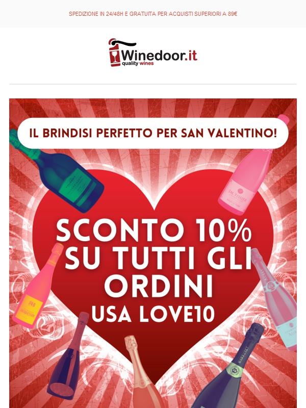 💝San Valentino con VINI E PREZZI WOW!