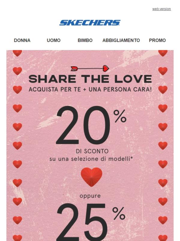 SHARE THE LOVE: fino a -25%!