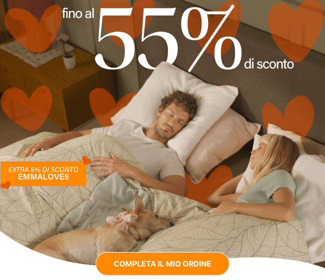 fino al 55% di sconto EXTRA 5% DI SCONTO EMMALOVE5 COMPLETA IL MIO ORDINE