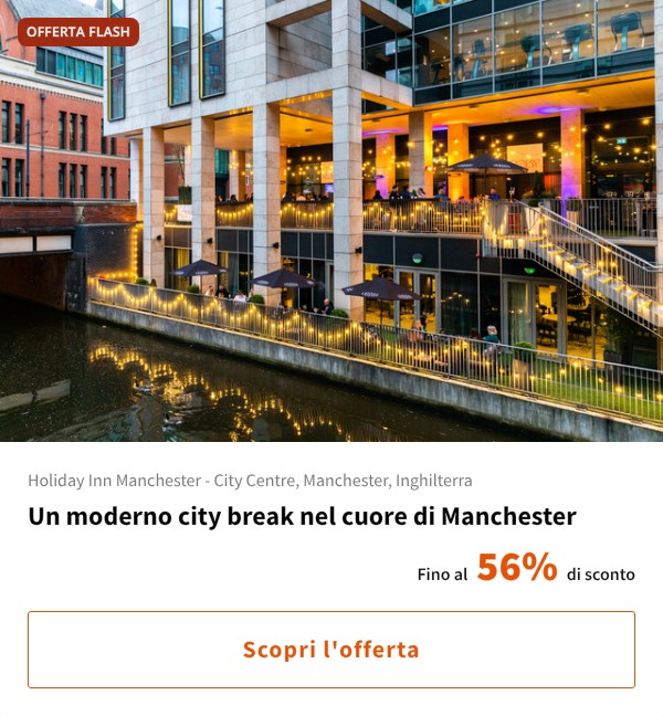 Un moderno city break nel cuore di Manchester