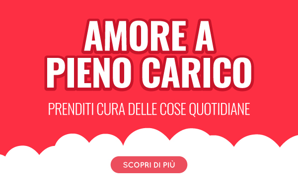 San Valentino: amore a pieno carico
