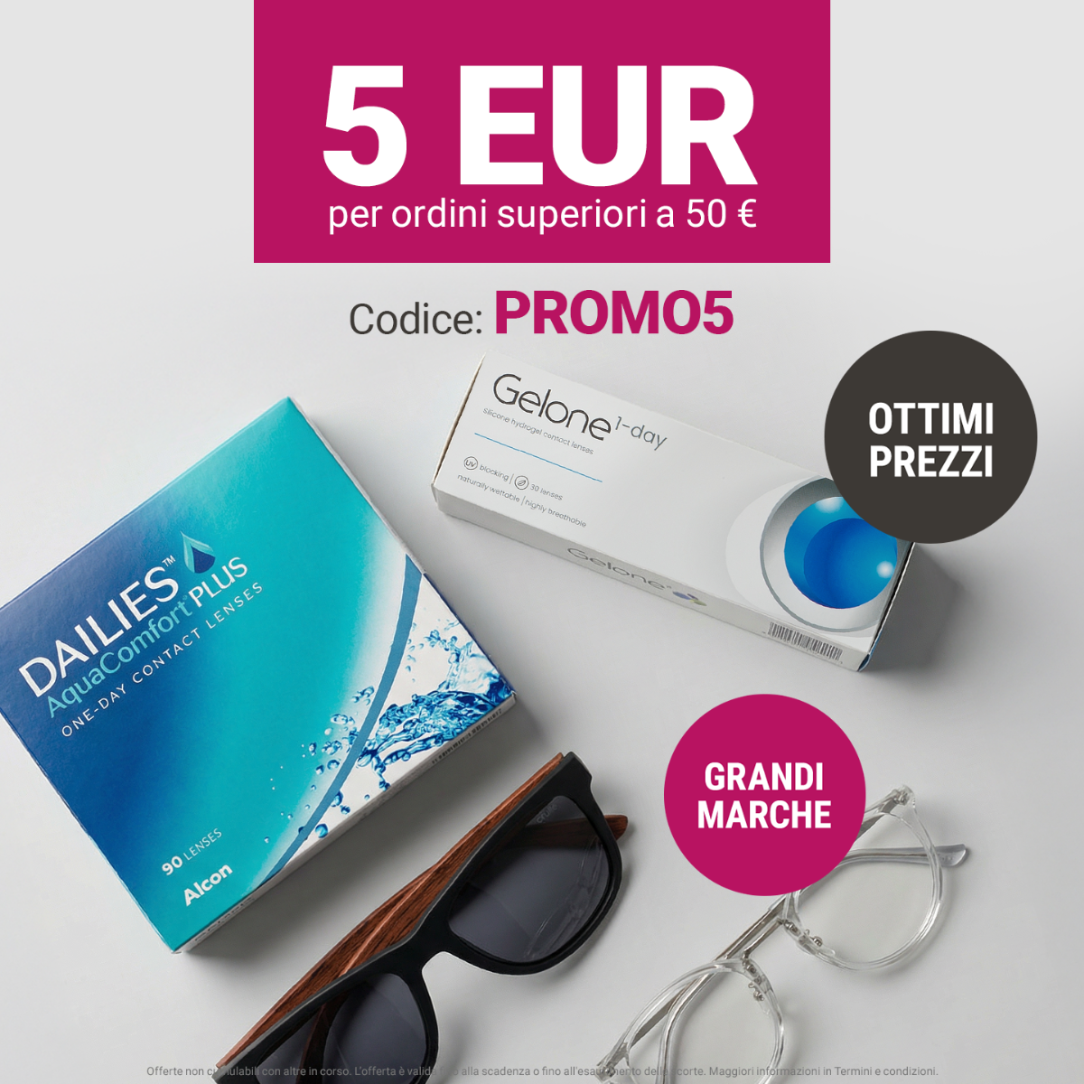 5 eur di sconto per ordini superiori a 50€. codice promo5