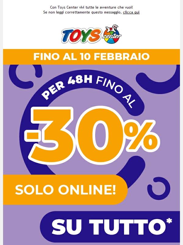 ⏰ Fino al -30% su TUTTO, solo ONLINE! Per 48 ore!