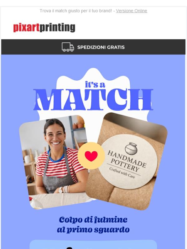 Colpo di fulmine! Etichette e Adesivi fino al -30%