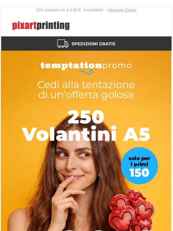 Davvero non vuoi toglierti qualche sfizio?