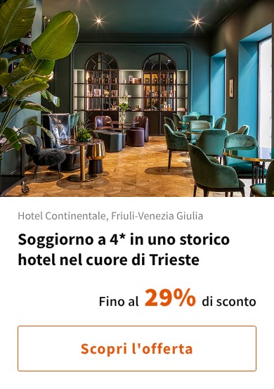 Soggiorno a 4* in uno storico hotel nel cuore di Trieste