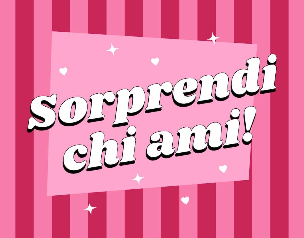 idee regalo S.Valentino