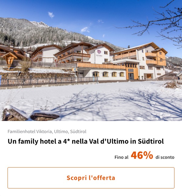 Un family hotel a 4* nella Val d'Ultimo in Südtirol