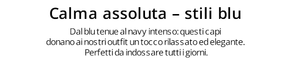 Calma assoluta - stili blu