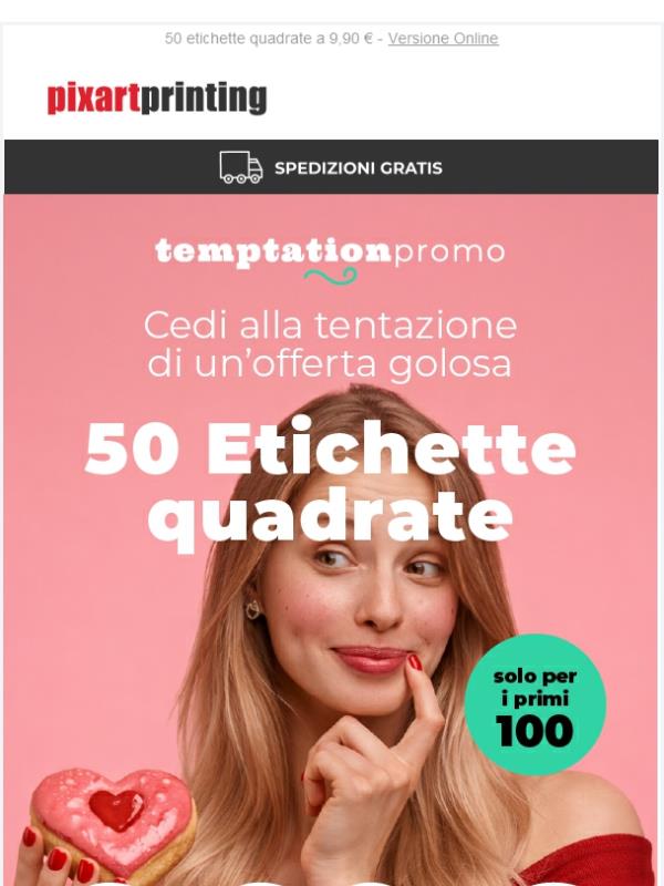 Conosciamo tanti modi per tentarti…